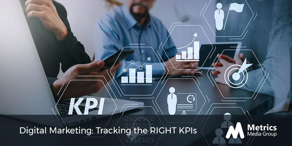 Make sure you are following the right digital marketing KPIs
