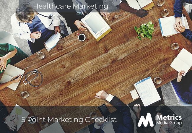 5 Point Checklist for Healthcare Marketing