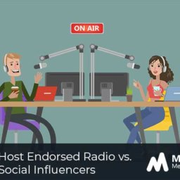 Host Endorsed Radio vs. Social Influencers